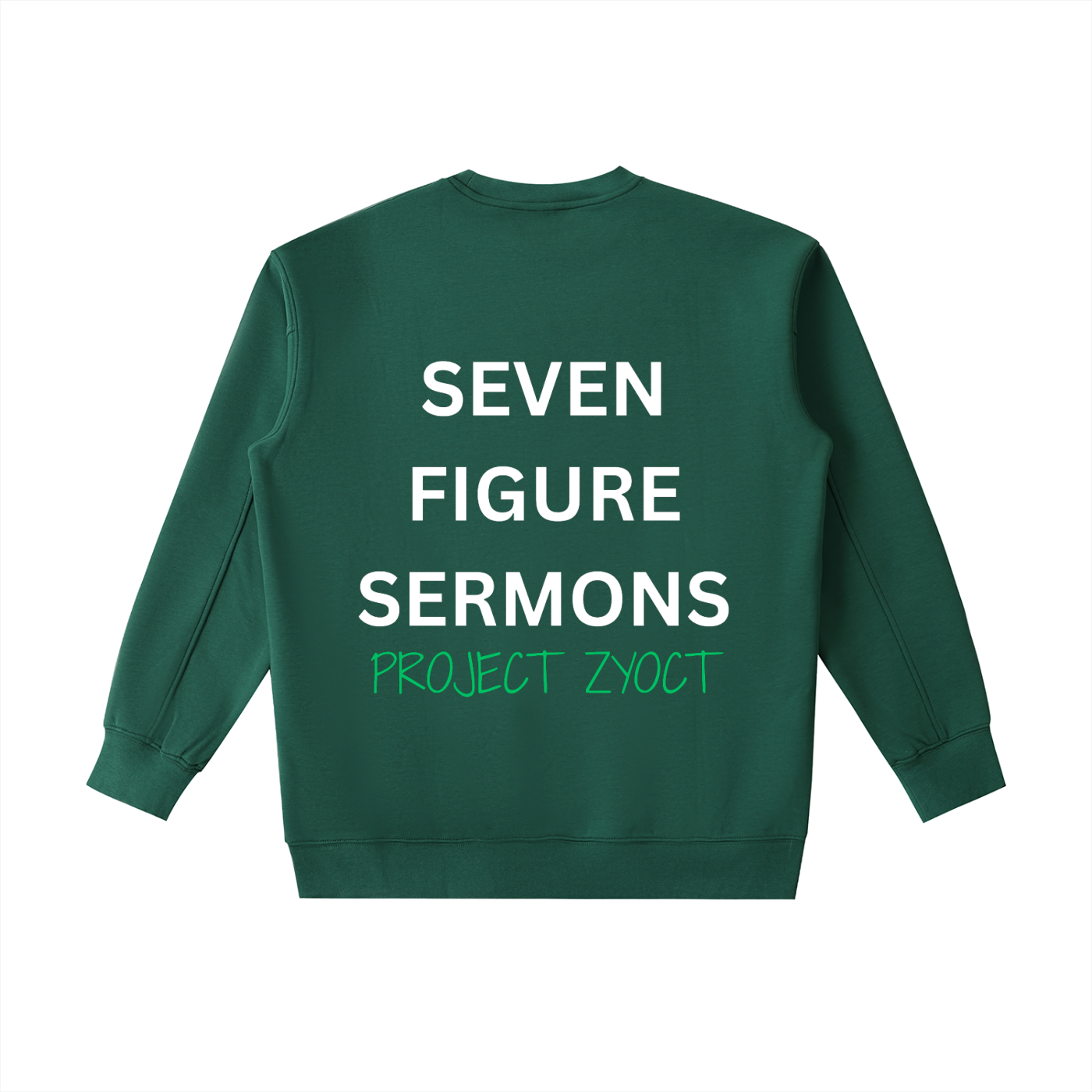 "Seven Figure Sermons" Heavyweight Sweatshirt