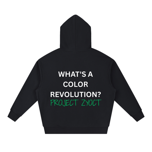 "What's a Color Revolution?" Heavyweight Hoodie