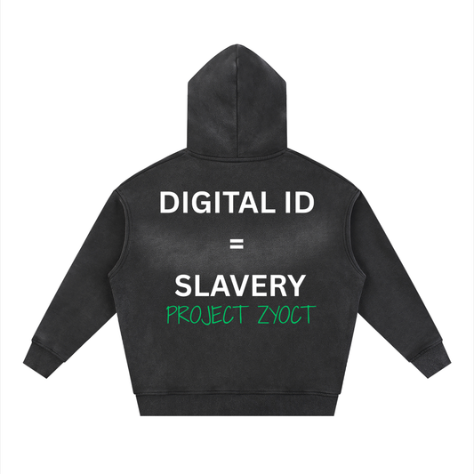 "Digital ID = Slavery" faded Zipper Hoodie