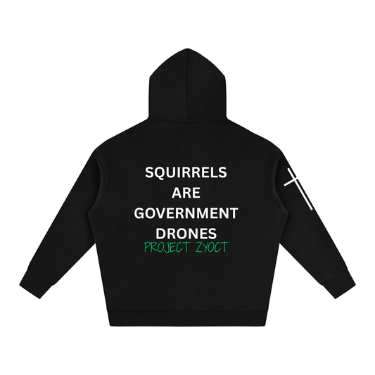 "Squirrels Are Government Drones" Oversize Hoodie