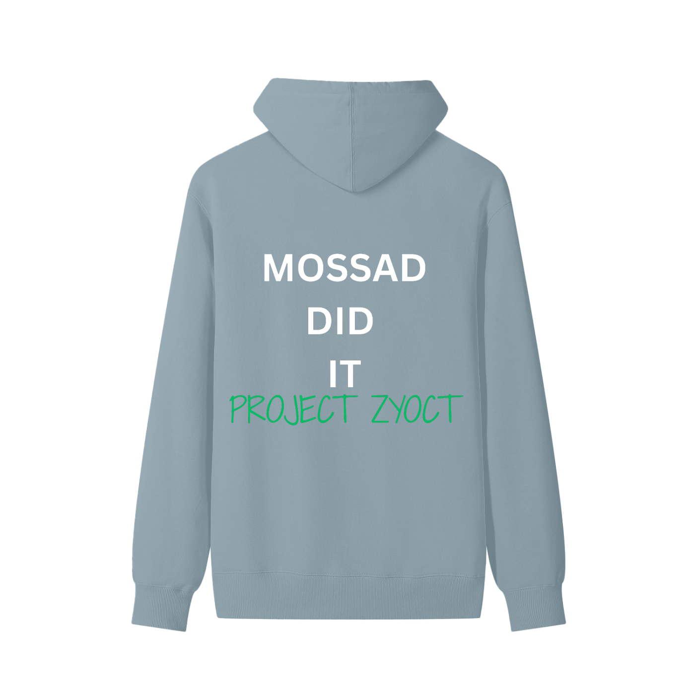 "Mossad Did It" Classic Cotton Hoodie