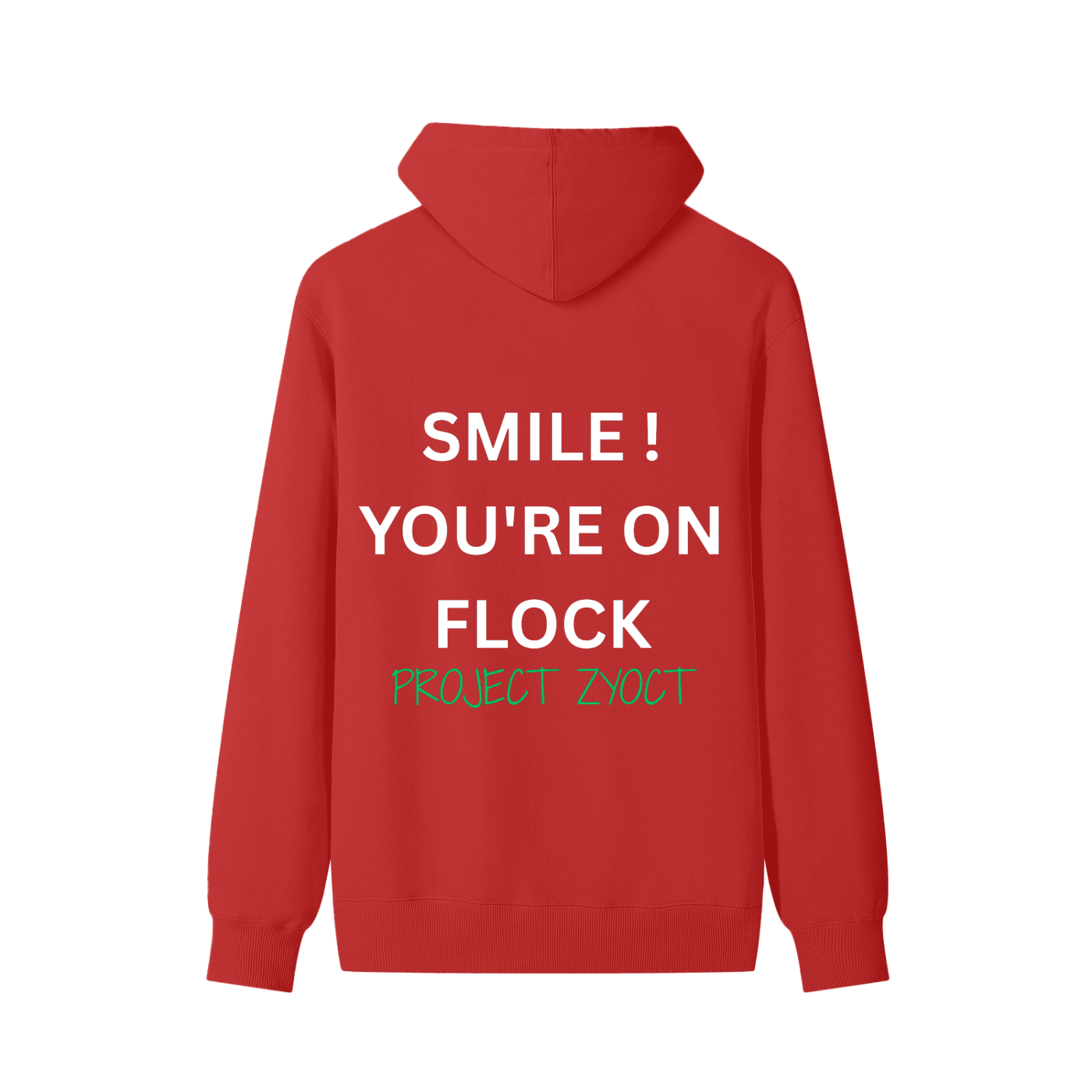 "Smile You're On Flock" Classic Cotton Hoodie