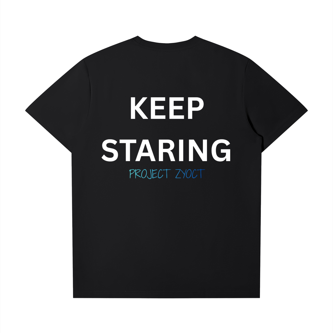 "Keep Staring" T-Shirt