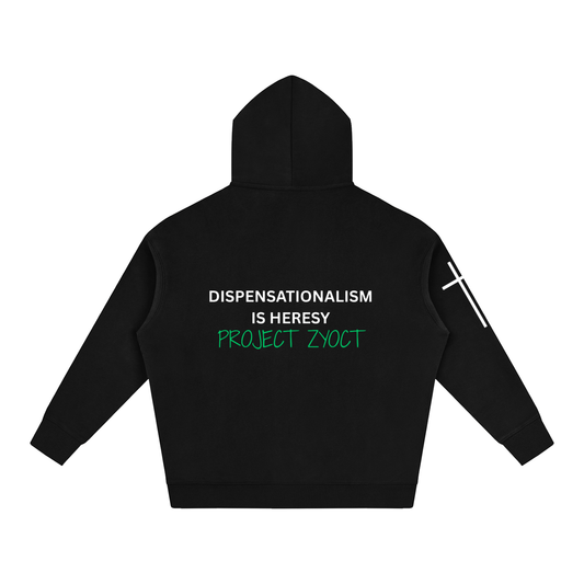 "Dispensationalism is Heresy" Oversize Hoodie