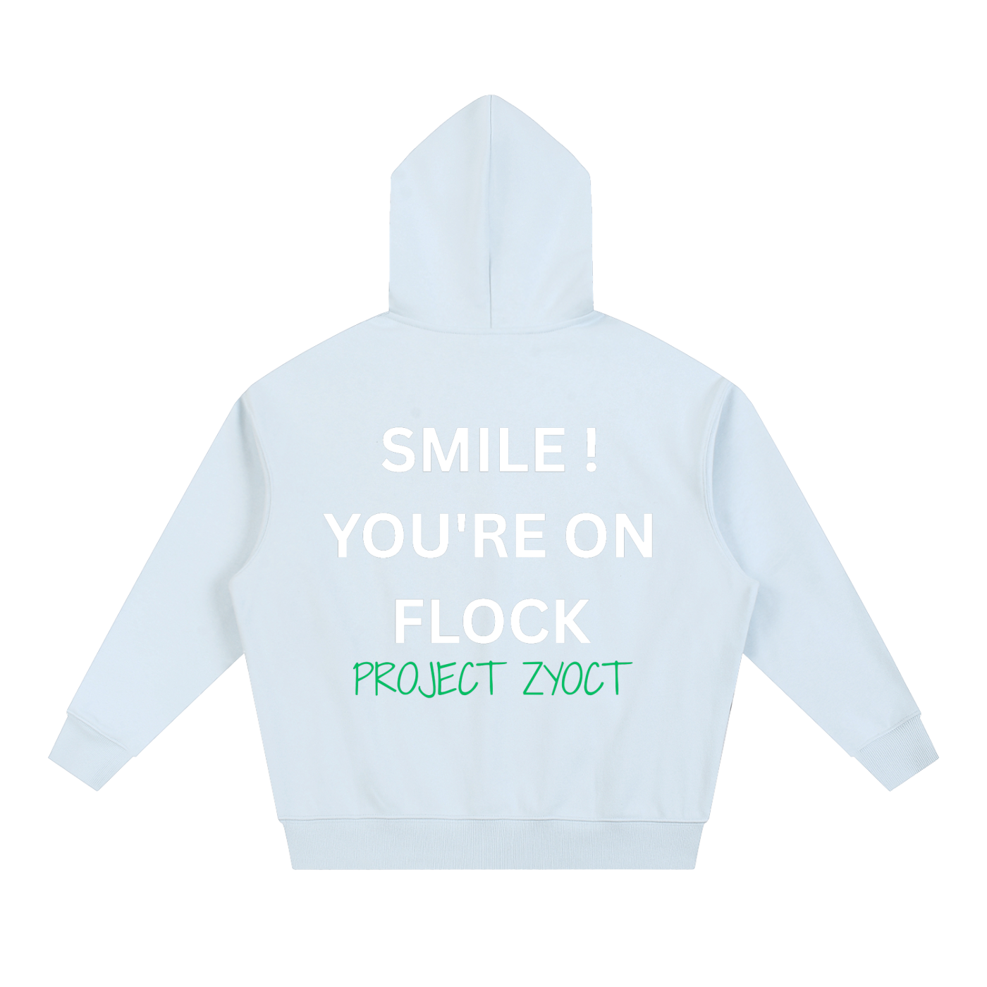 "Smile You're On Flock" Heavyweight Hoodie