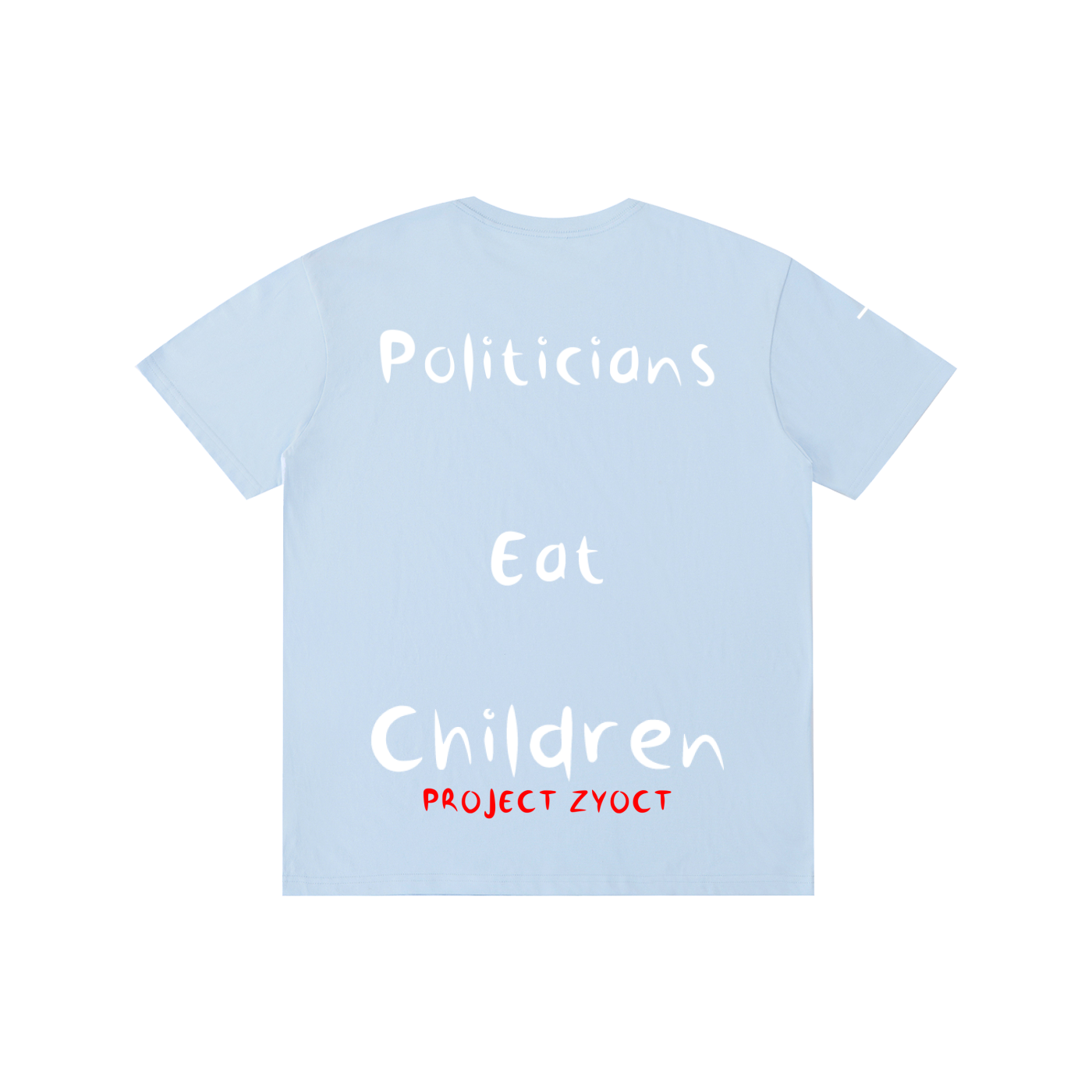 "Politicians Eat Children" Cotton T-Shirt