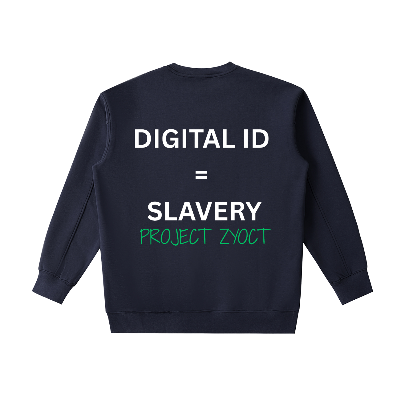 "Digital ID = Slavery" Heavyweight Sweatshirt