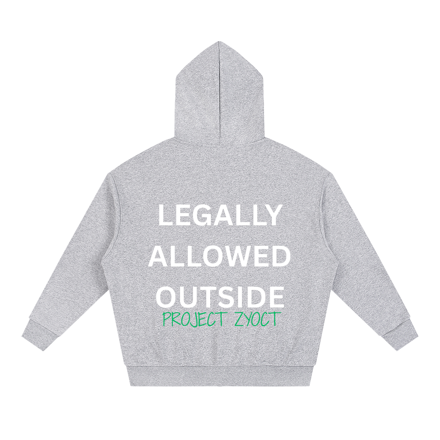 "Legally Allowed Outside" Full Zip Hoodie