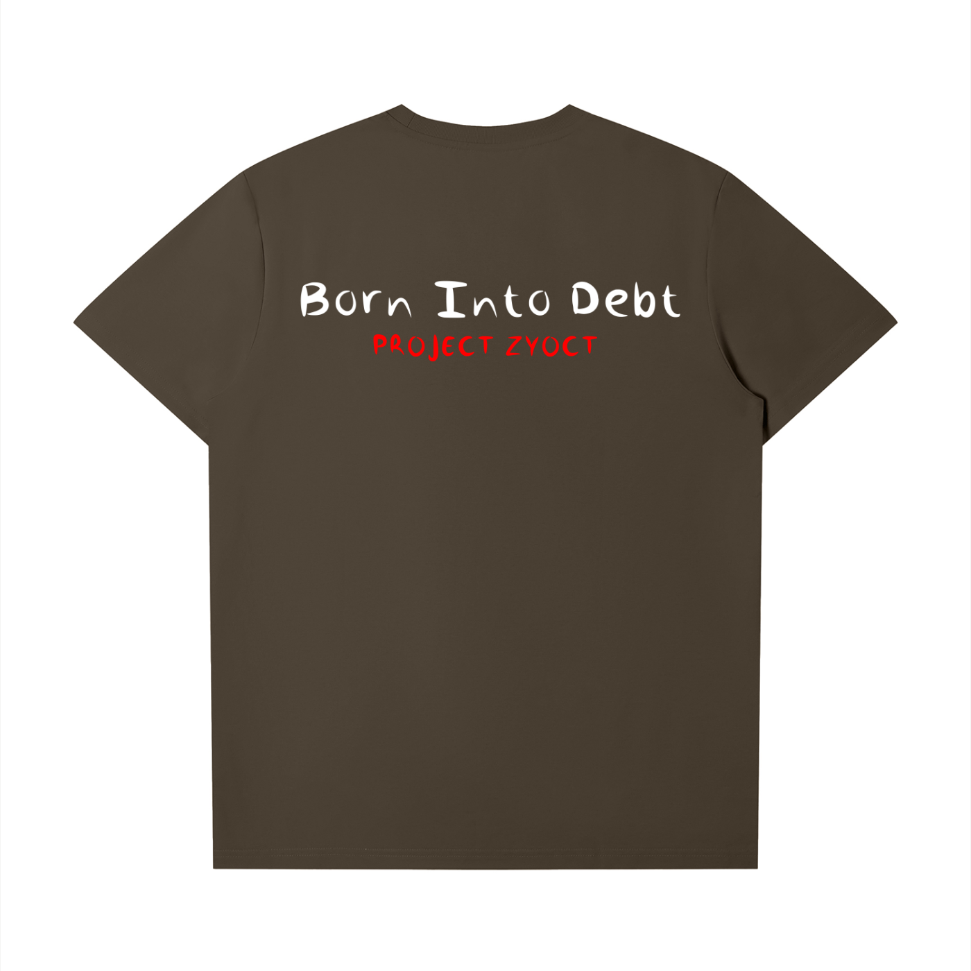 "Born Into Debt" T-Shirt