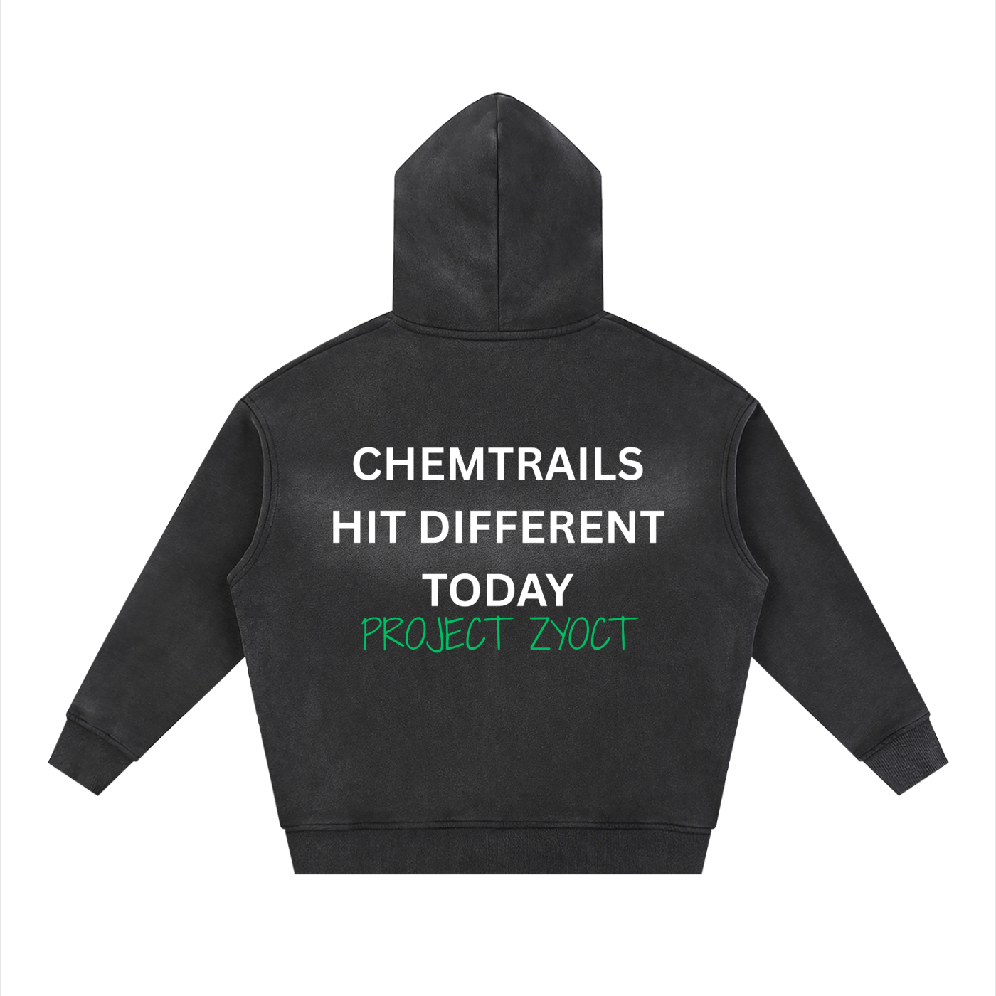 "Chemtrails Hit Different Today" Faded Zipper Hoodie
