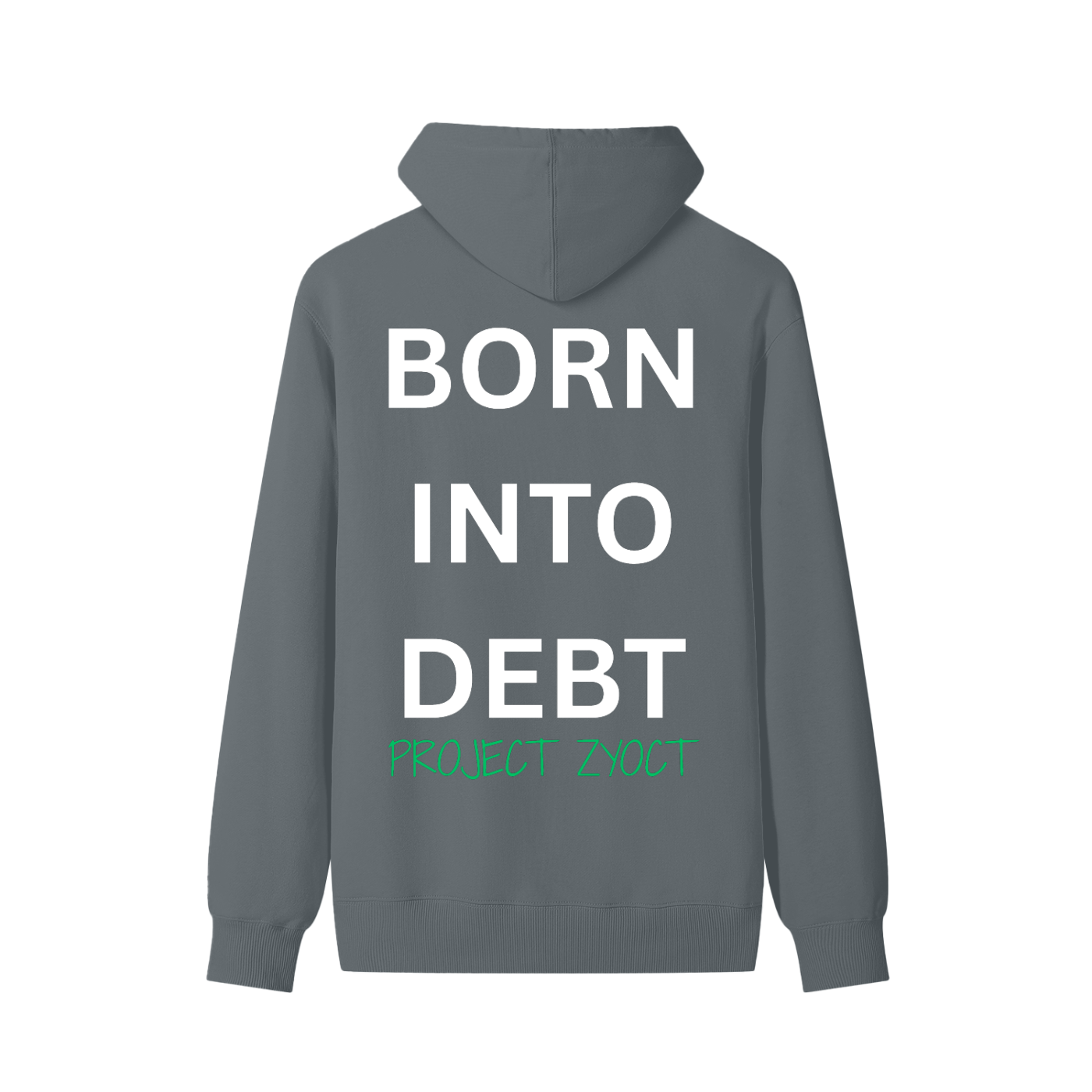 "Born Into Debt" Classic Cotton Hoodie