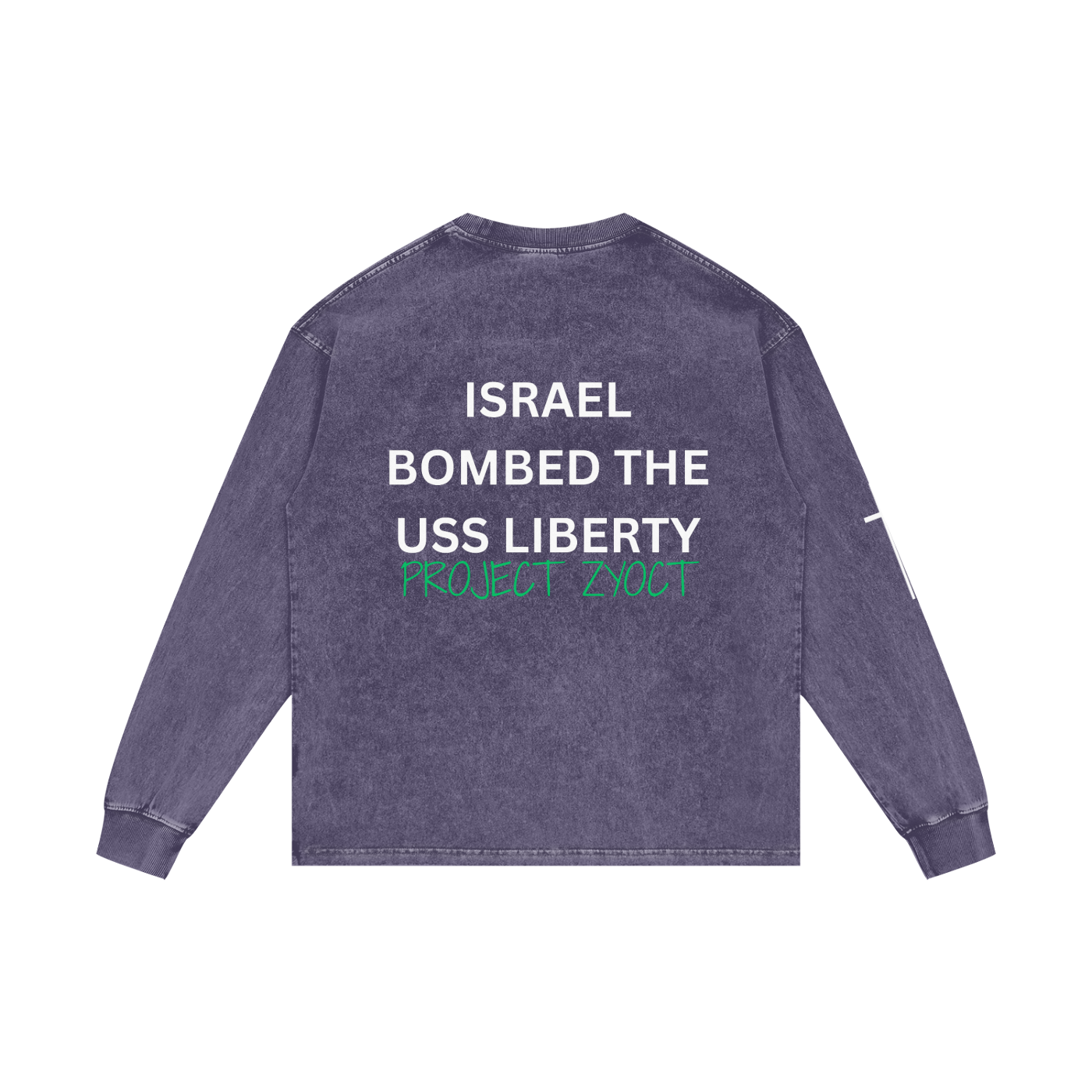 "Israel Bombed the USS Liberty" Acid Wash Long Sleeve