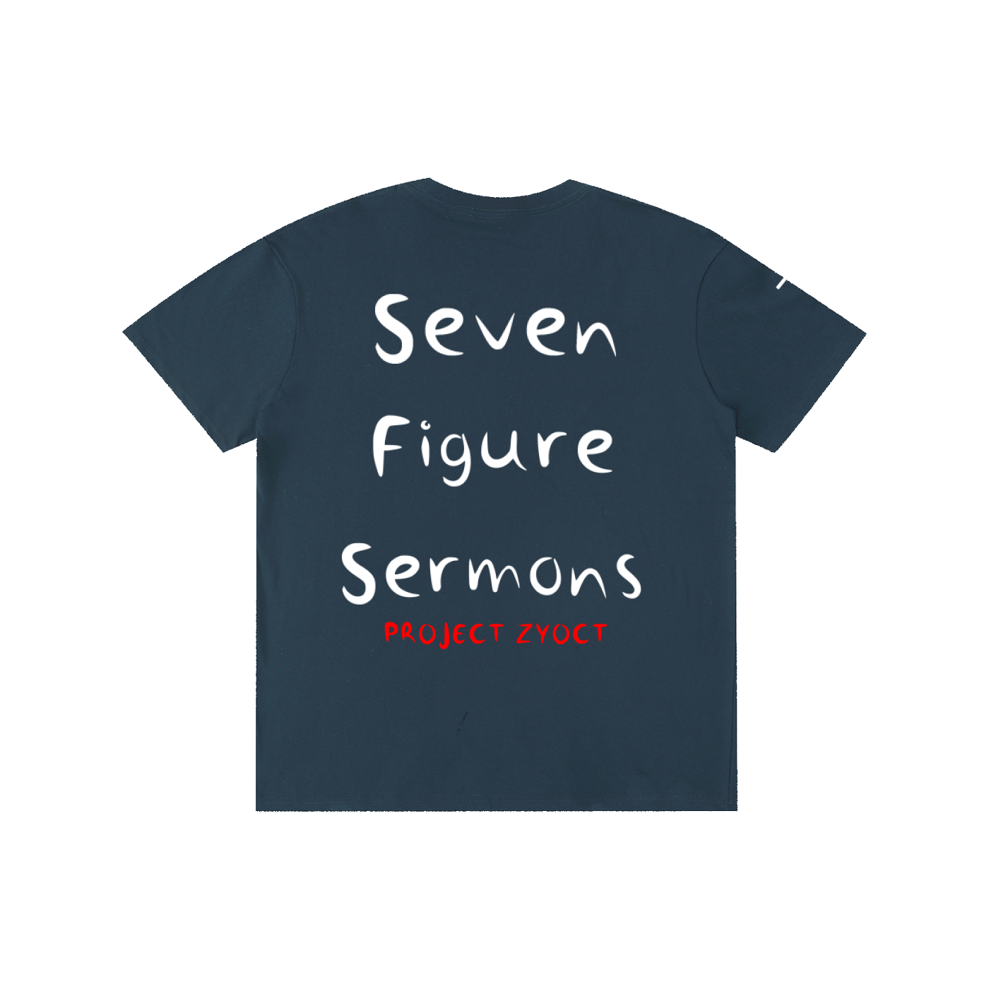 "Seven Figure Sermons" Cotton T-Shirt