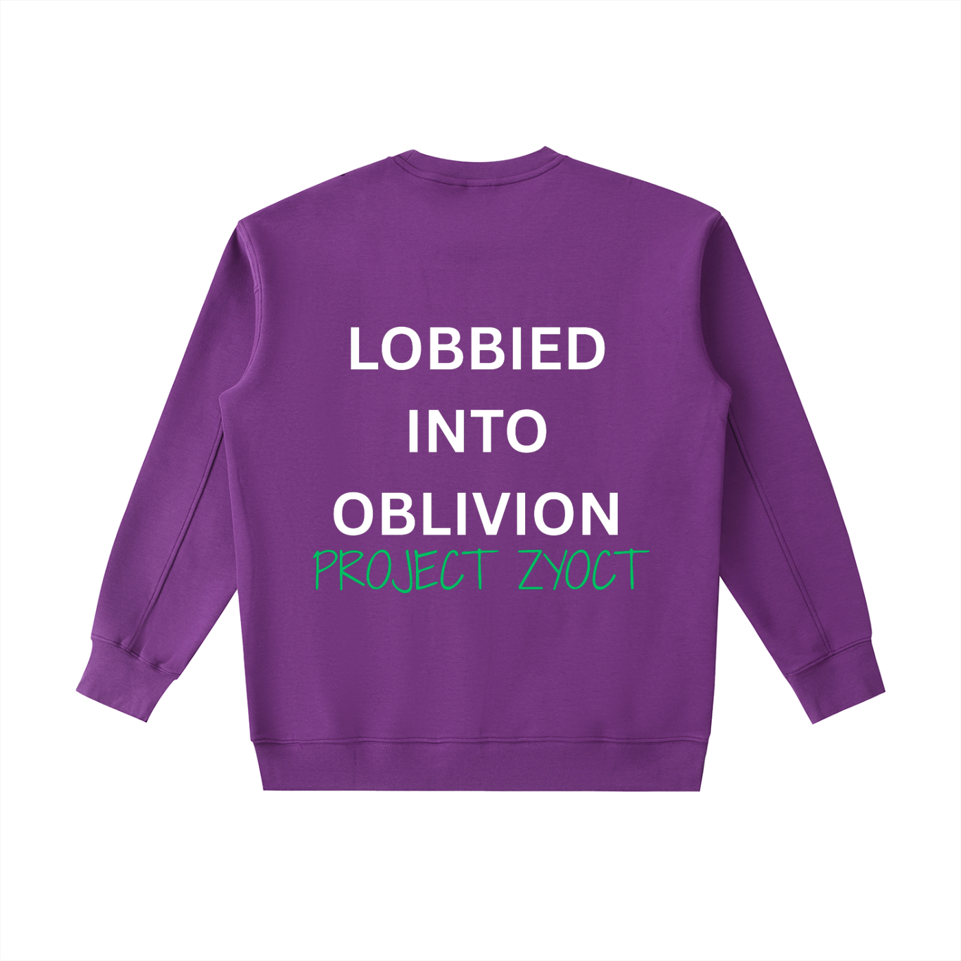 "Lobbied Into Oblivion" Heavyweight Sweatshirt