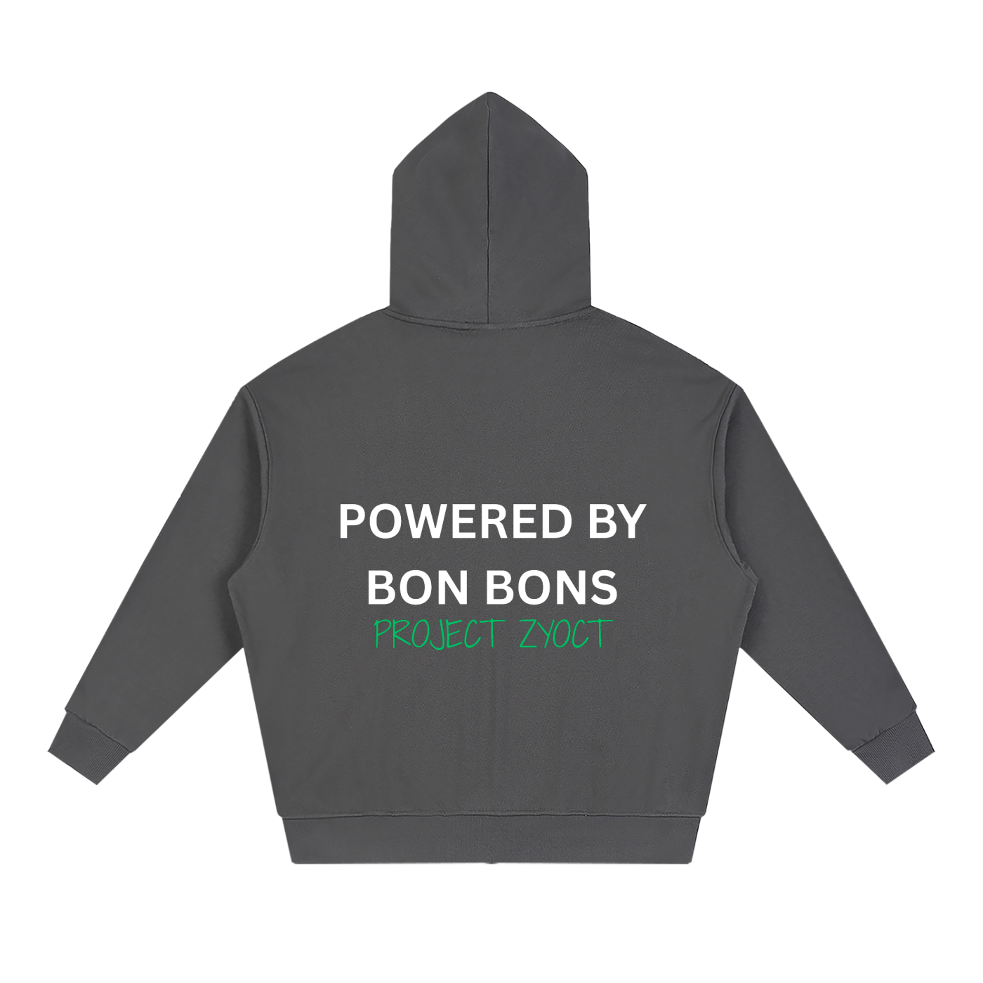 "Powered by Bon Bons" Full Zip Hoodie