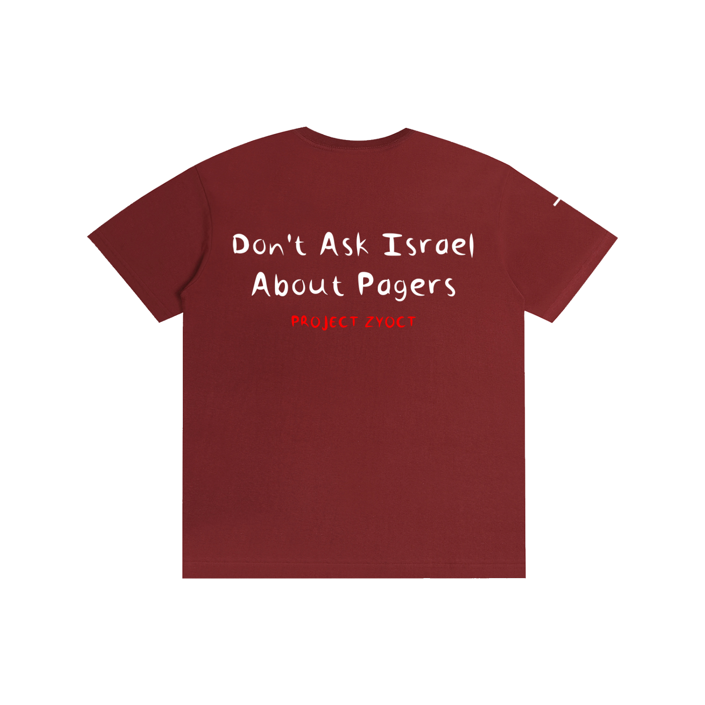 "Don't Ask Israel About Pagers" Cotton T-Shirt