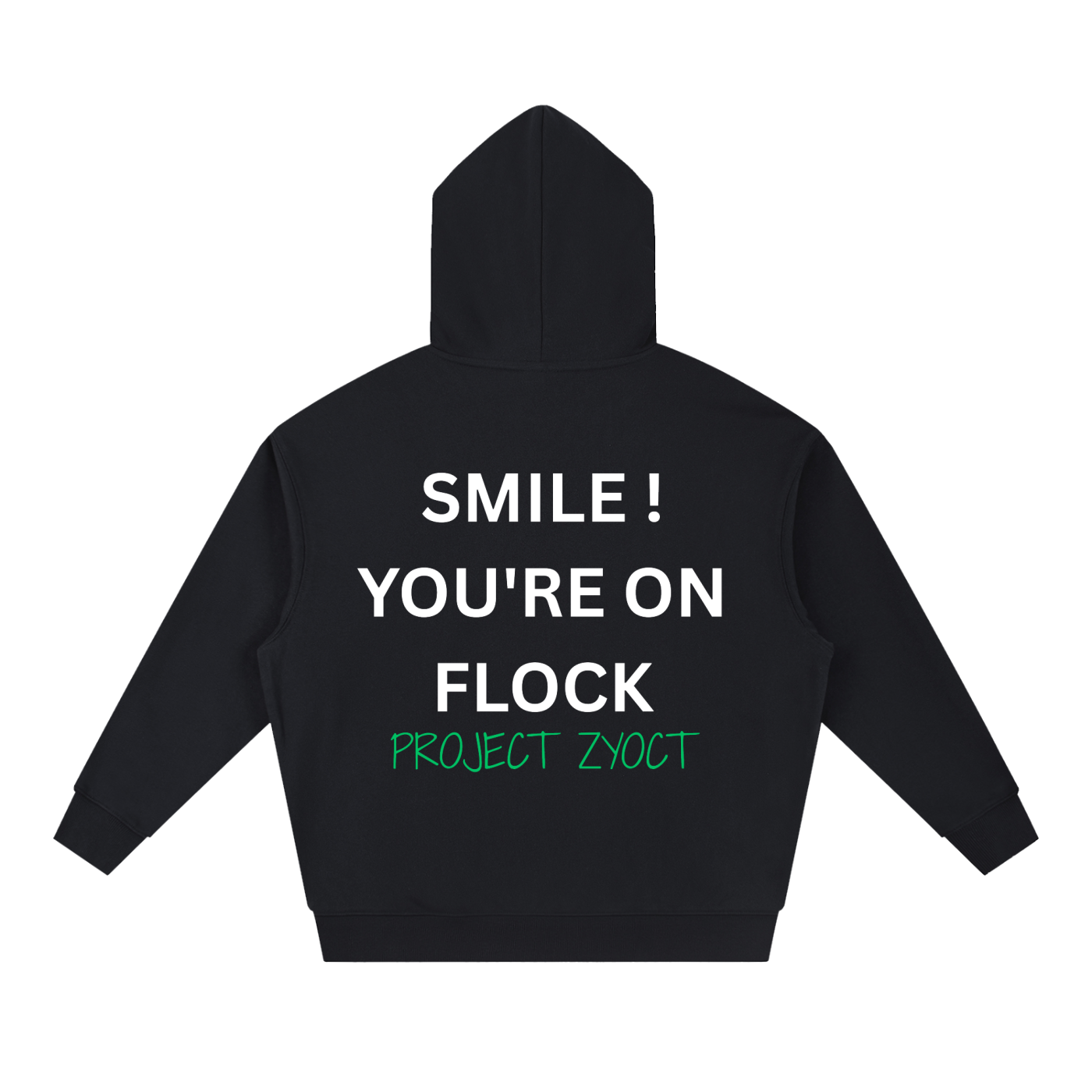 "Smile You're On Flock" Heavyweight Hoodie