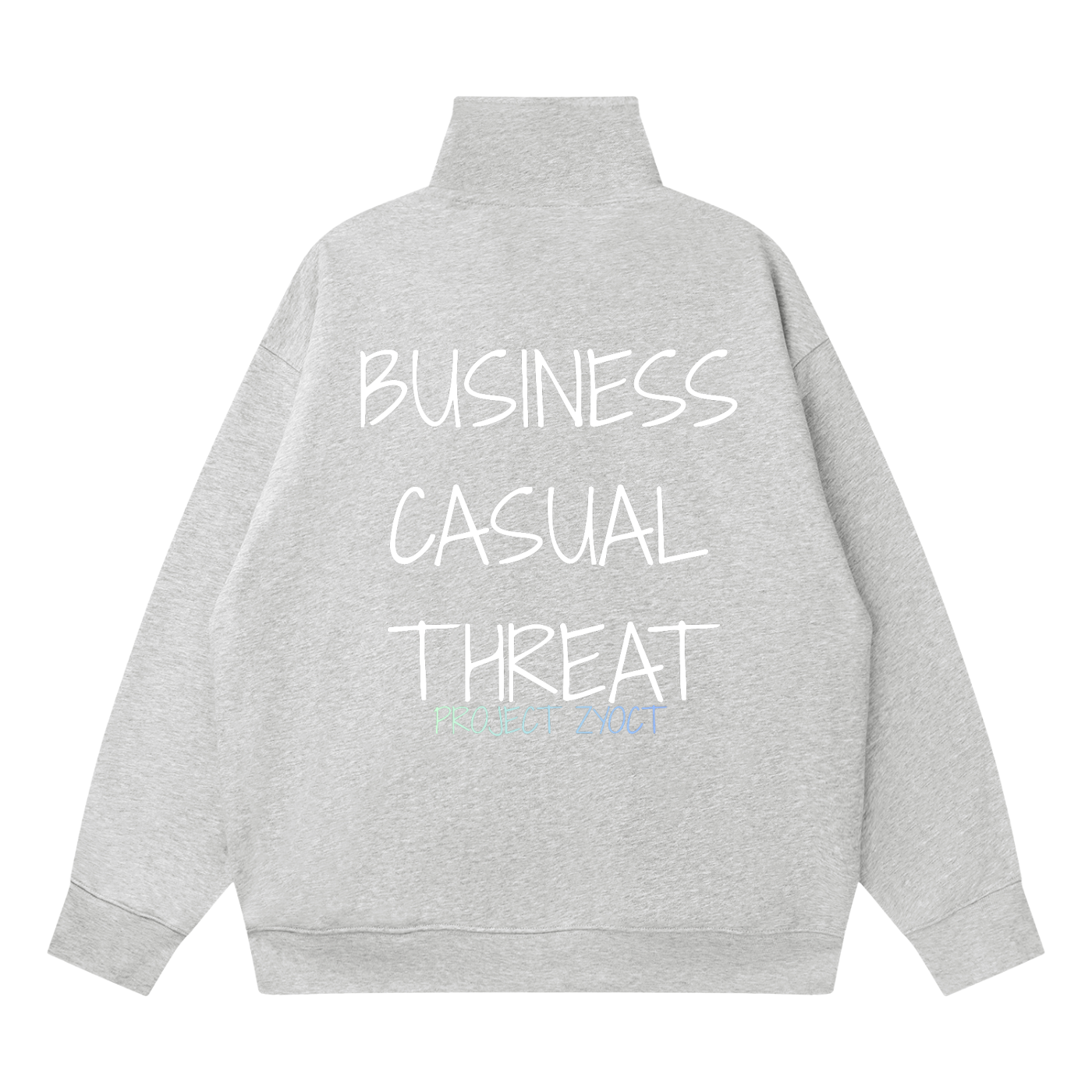 "Business Casual Threat" Quarter-Zip Sweatshirt