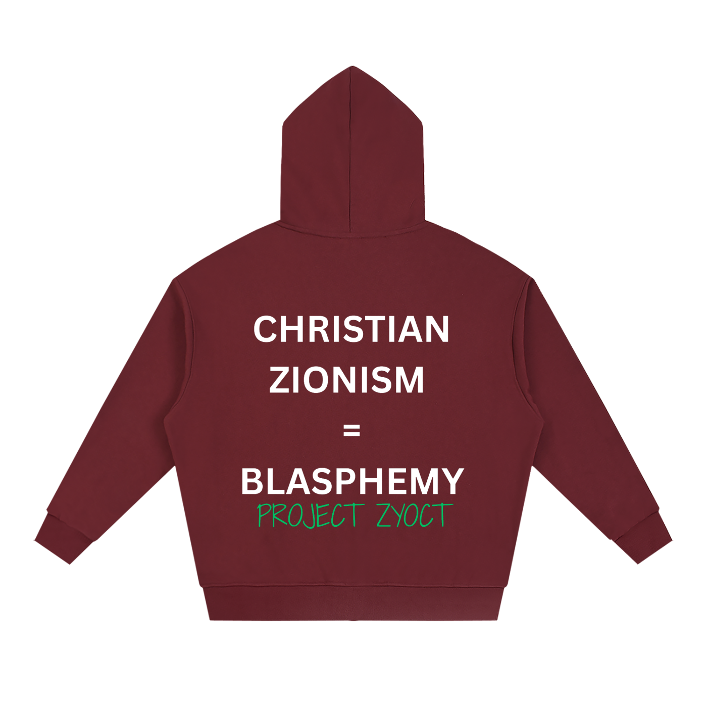 "Christian Zionism = Blasphemy" Full Zip Hoodie
