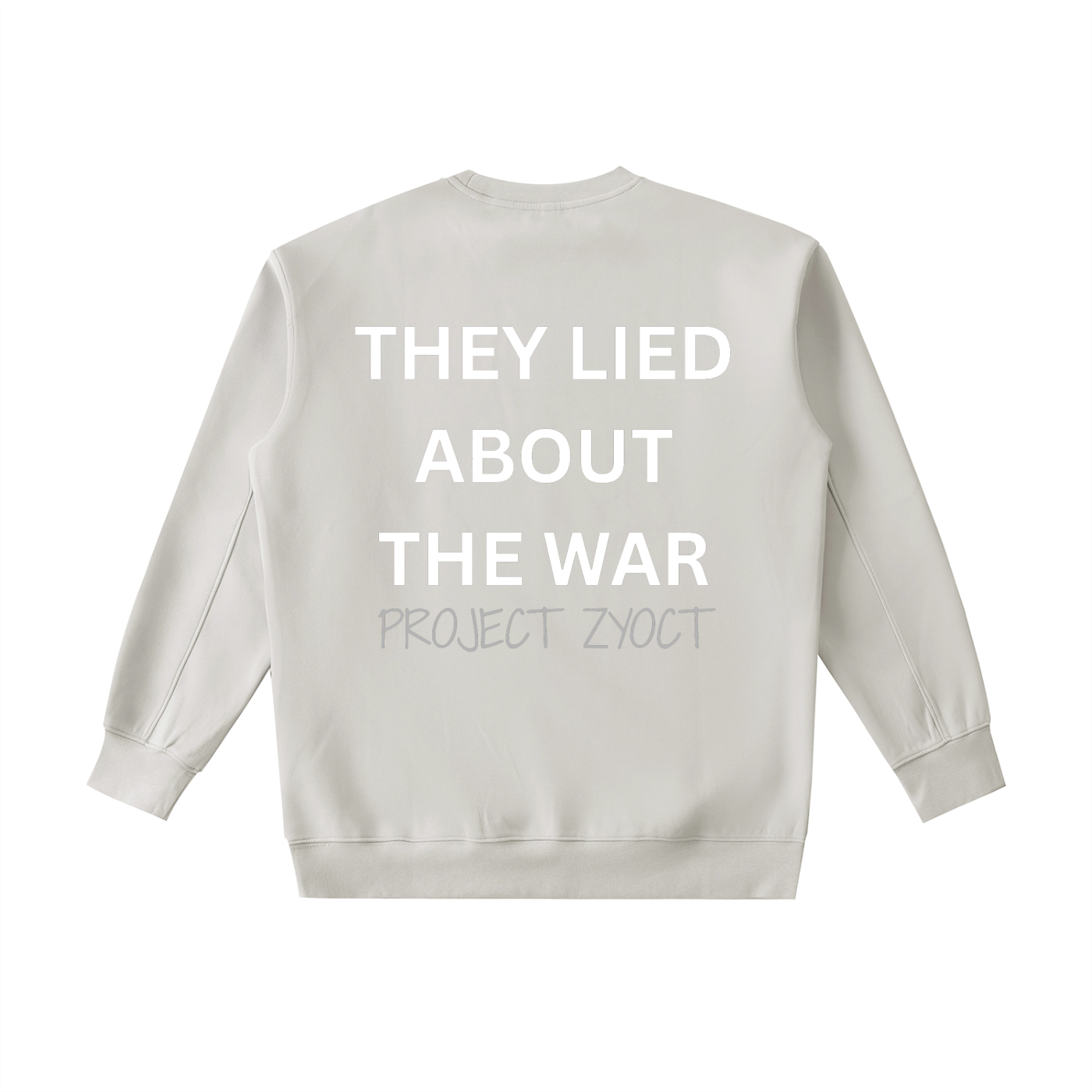 "They Lied About the War" Heavyweight Sweatshirt