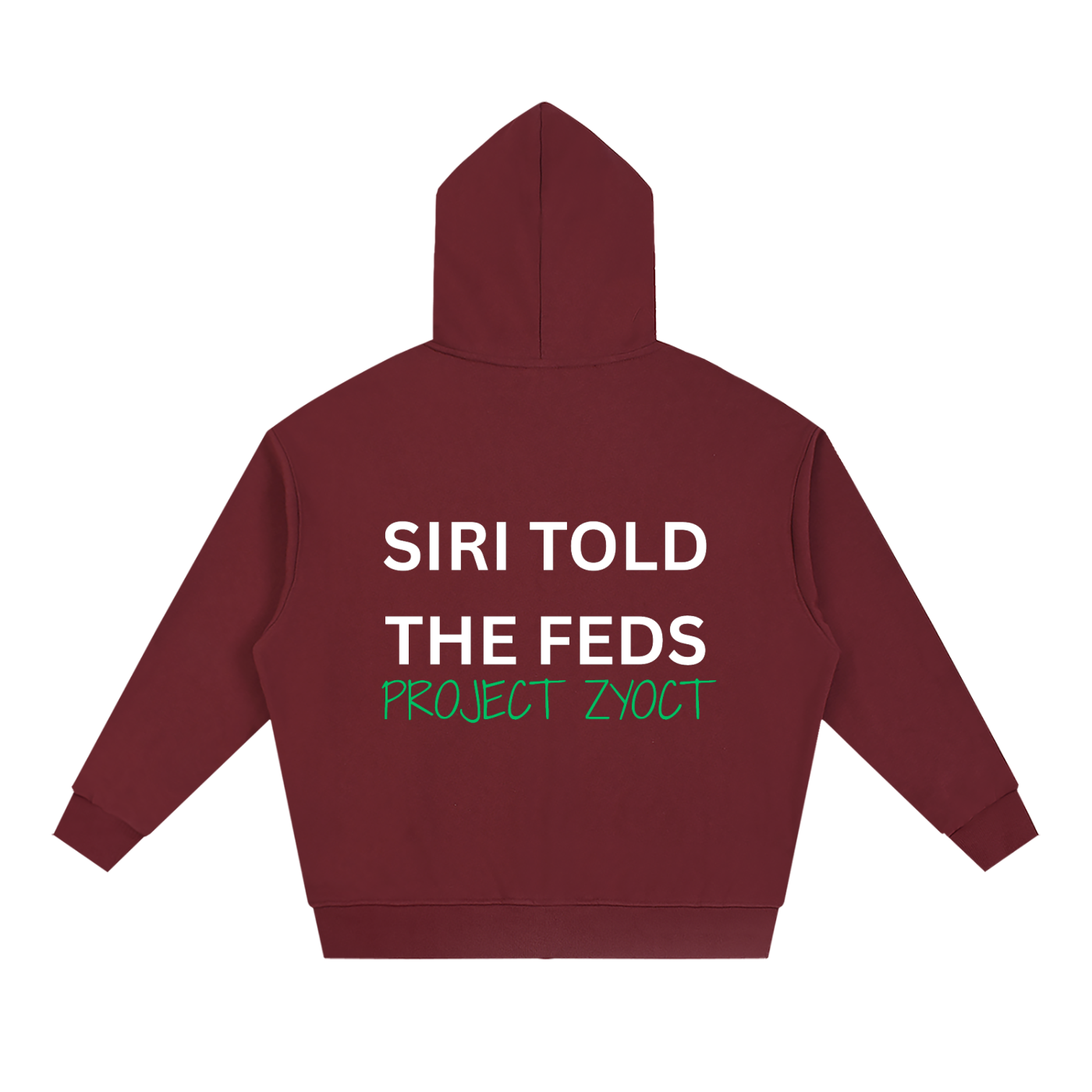 "Siri Told the Feds" Full Zip Hoodie
