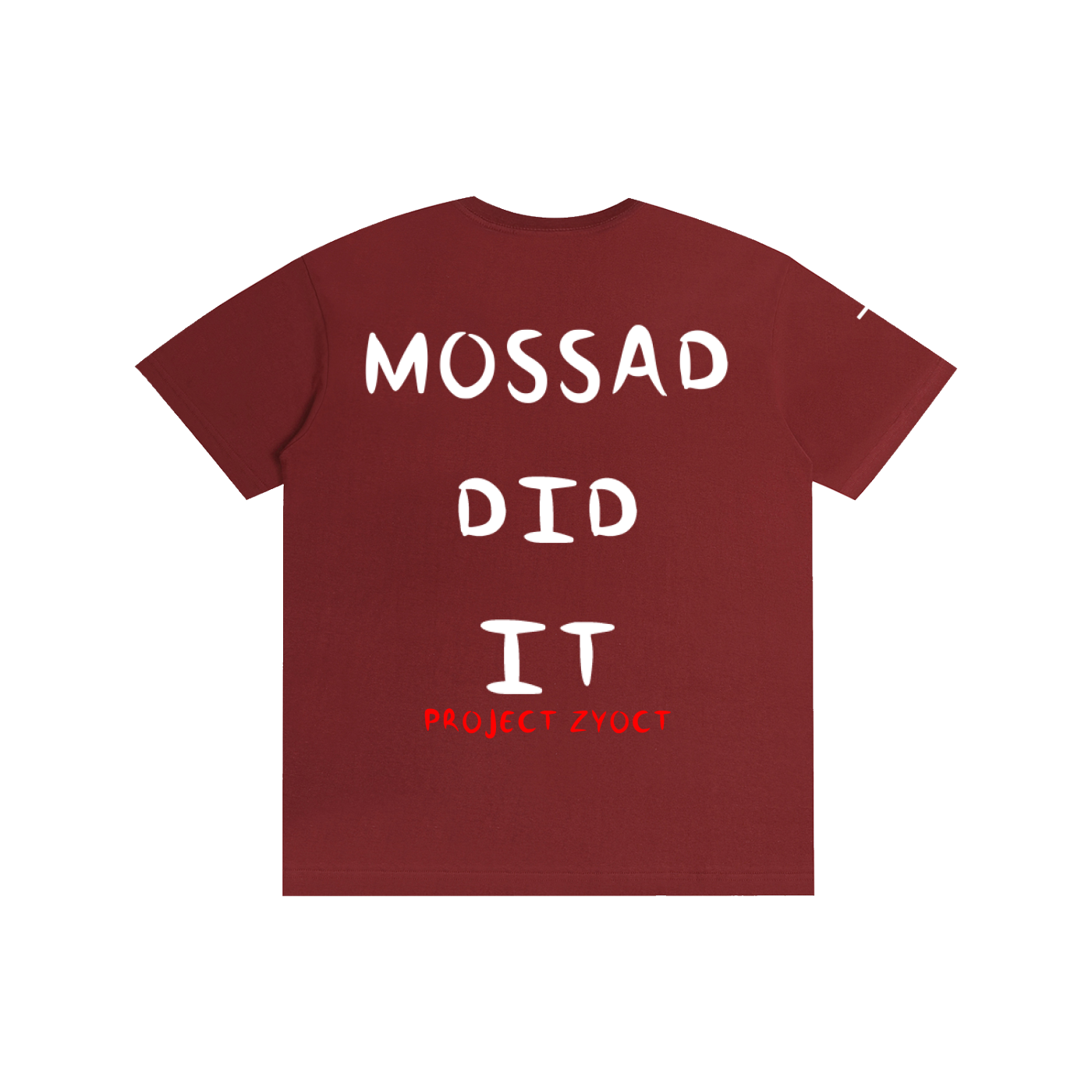 "Mossad Did It" Cotton T-Shirt