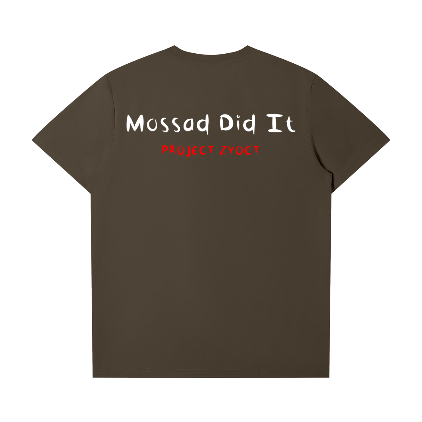 "Mossad Did It" T-Shirt