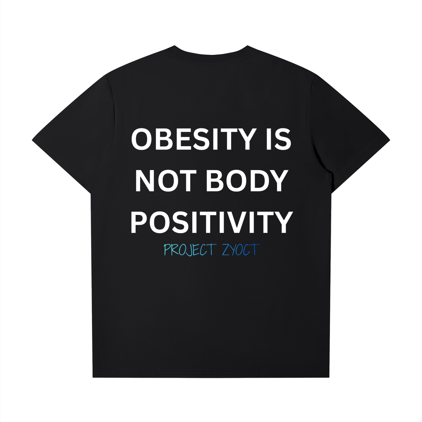 "Obesity Is Not Body Positivity" T-Shirt