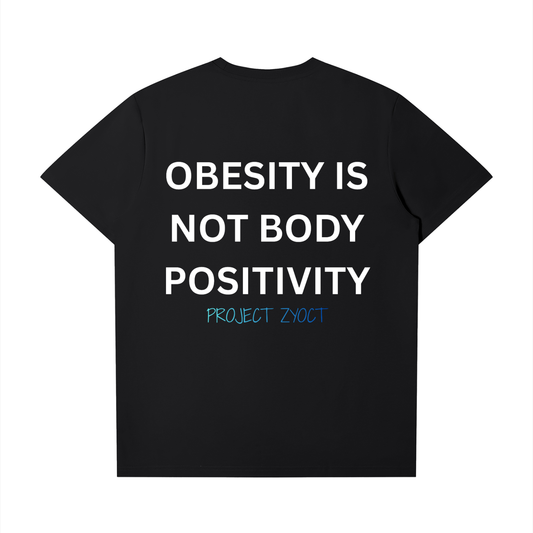 "Obesity Is Not Body Positivity" T-Shirt