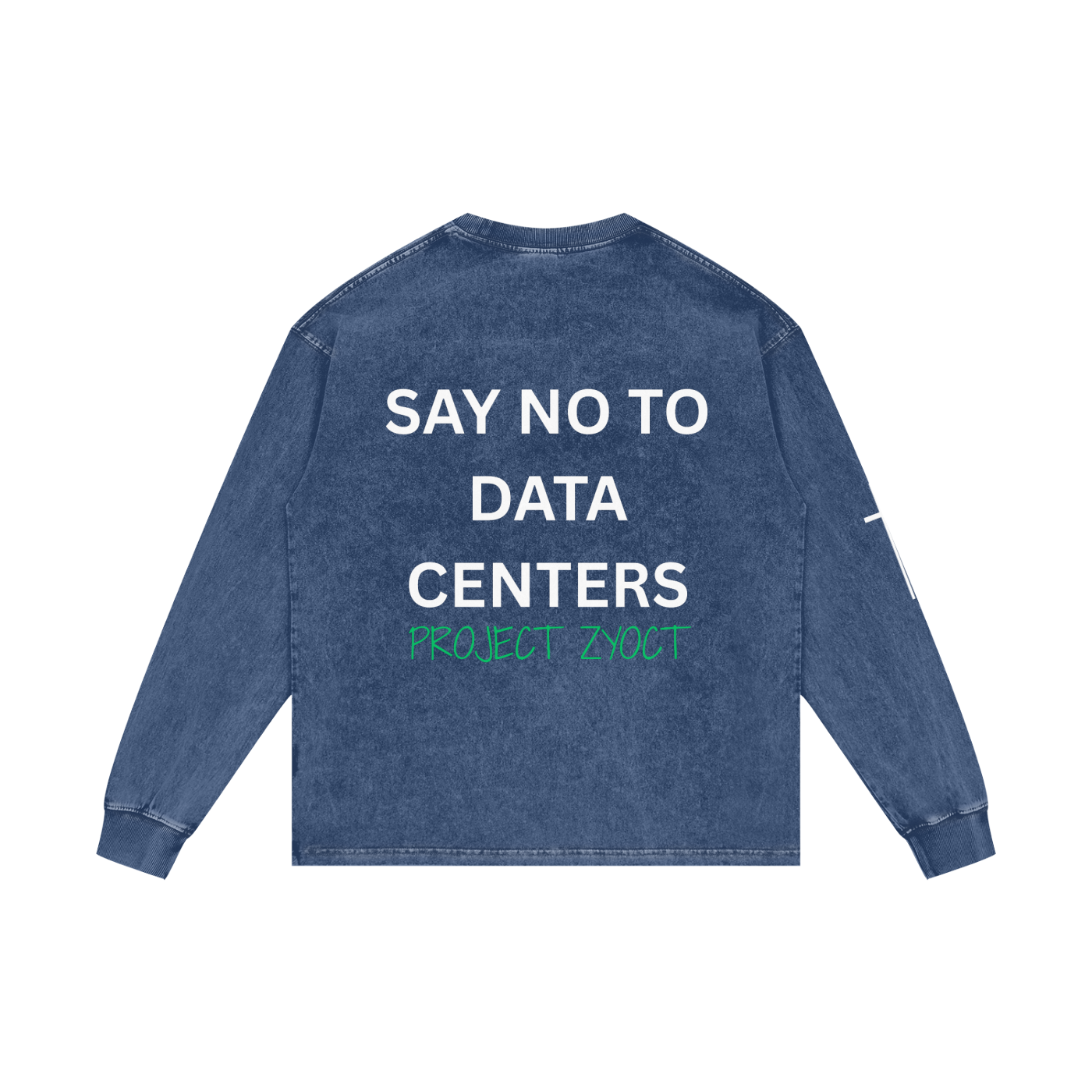 "Say No to Data Centers" Acid Wash Long Sleeve