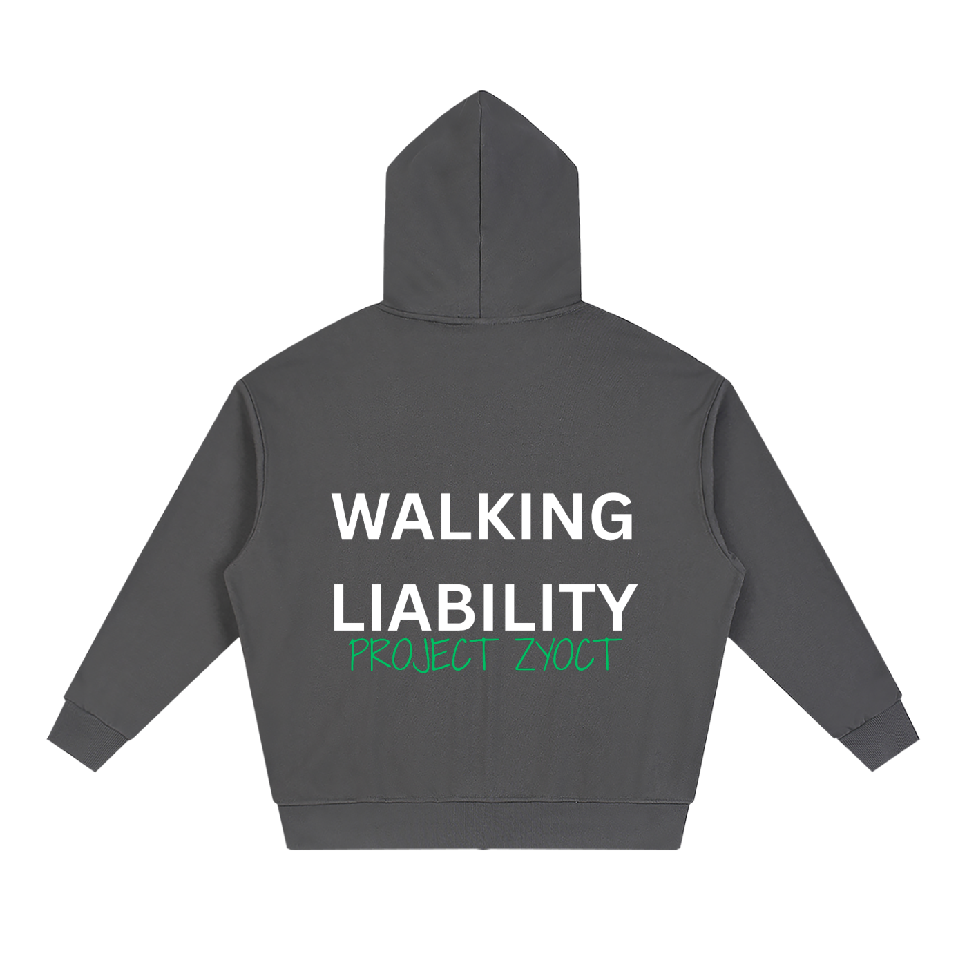 "Walking Liability" Full Zip Hoodie