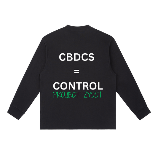 "CBDCs = Control" Long Sleeve