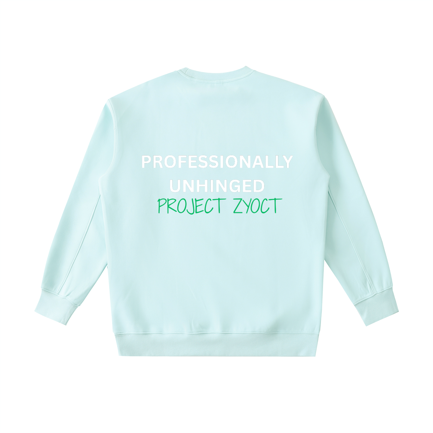 "Professionally Unhinged" Heavyweight Sweatshirt