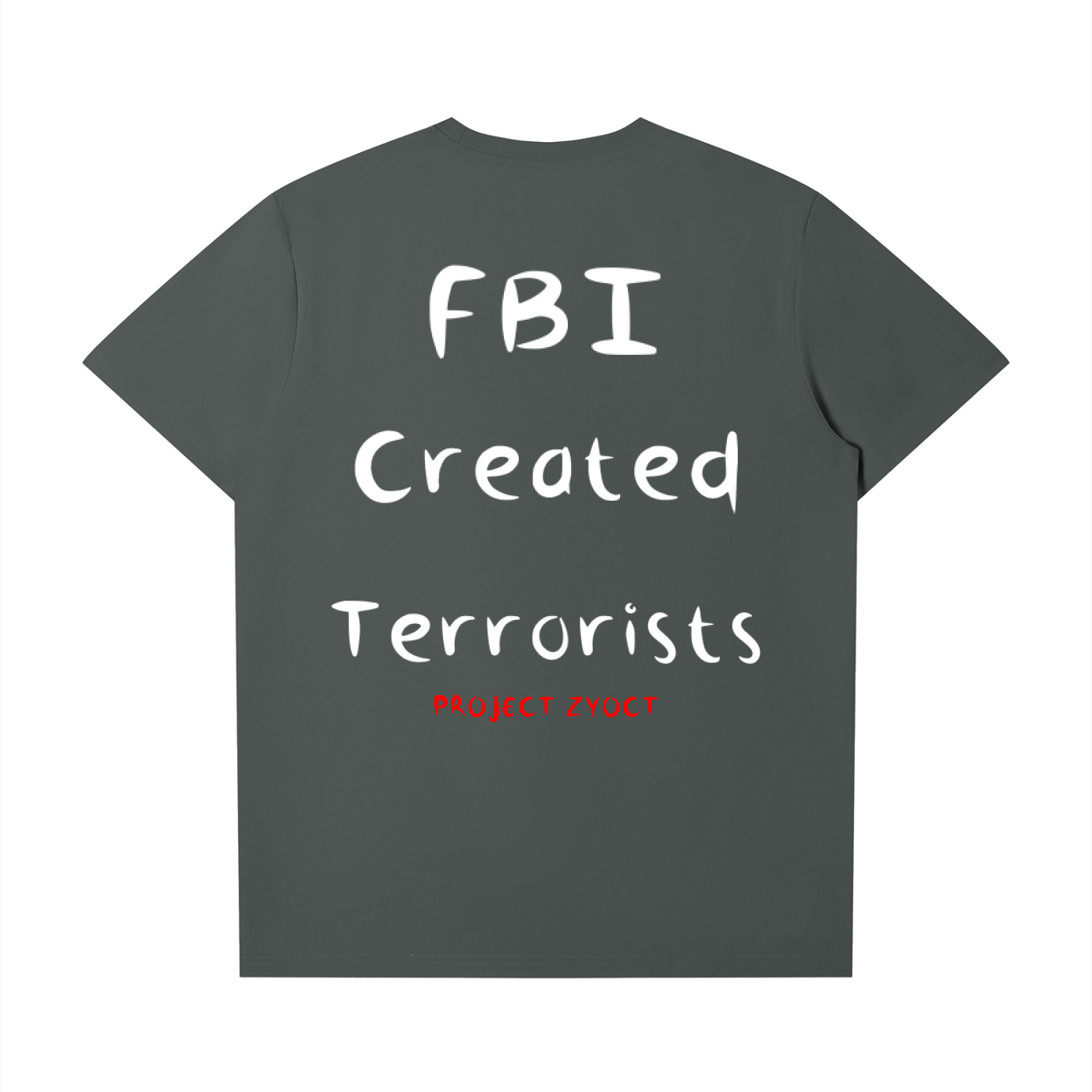 "FBI Created Terrorists" T-Shirt