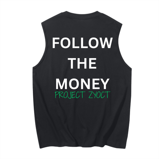 "Follow the Money " Cotton Tank Top