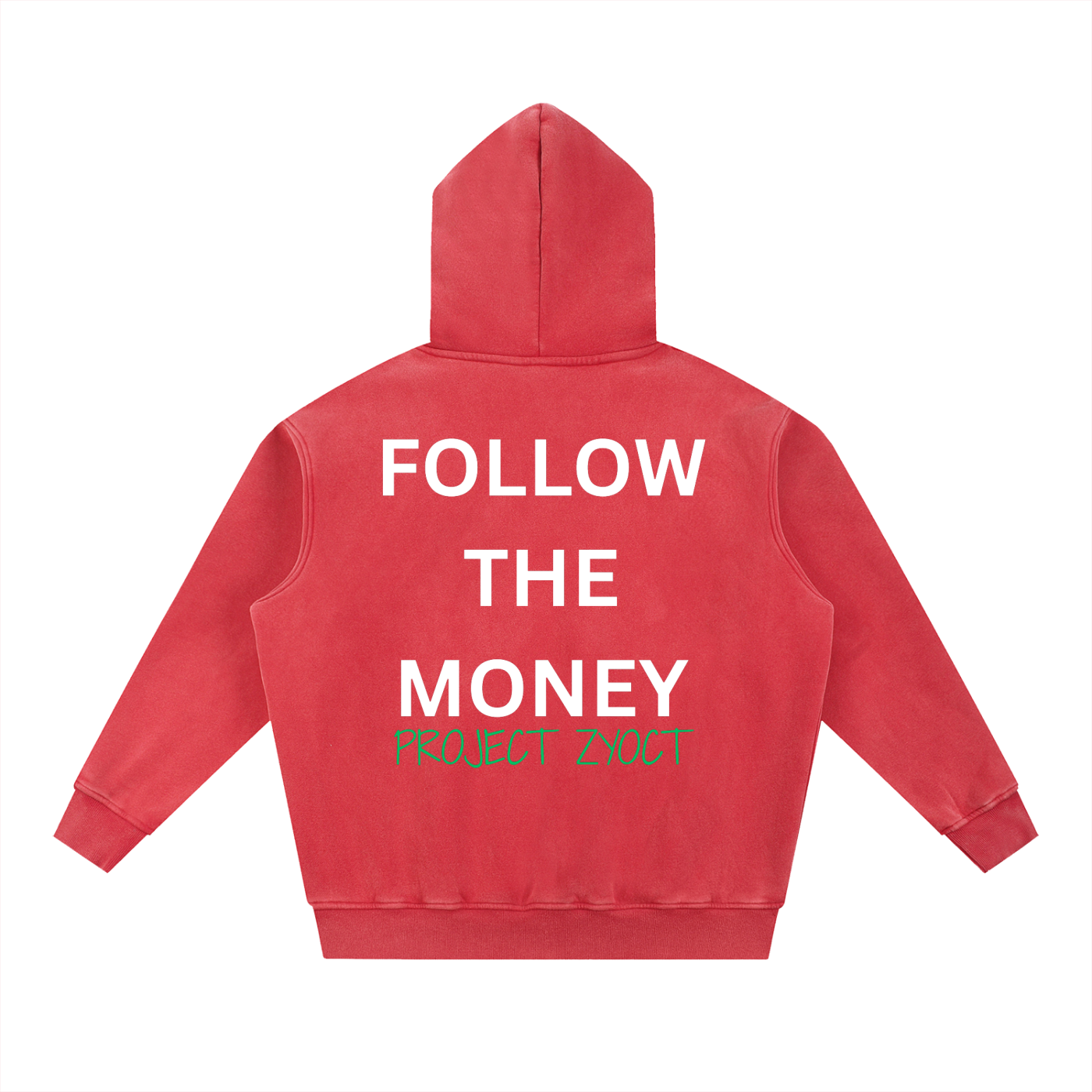 "Follow the Money" Snow Wash Oversize Hoodie