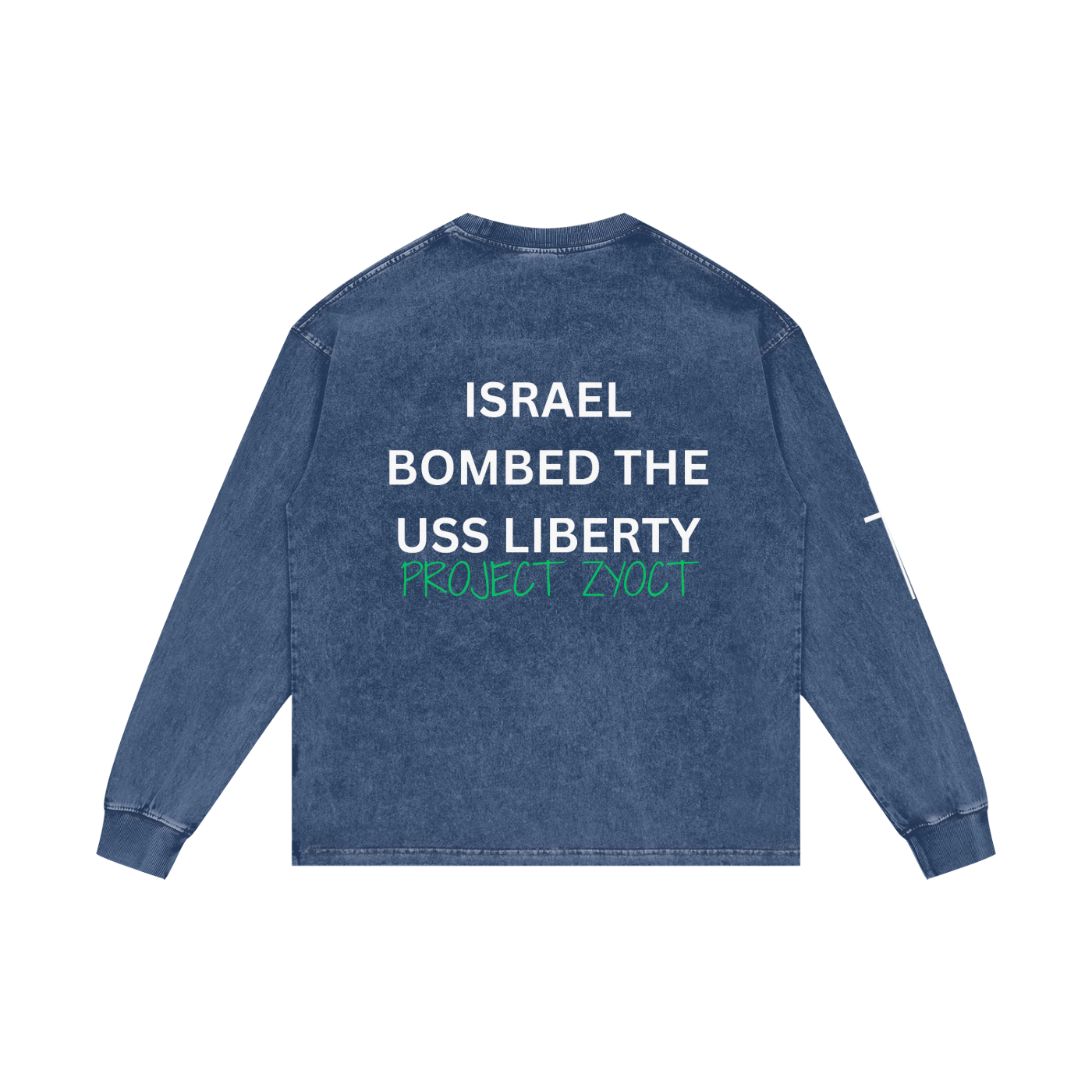 "Israel Bombed the USS Liberty" Acid Wash Long Sleeve