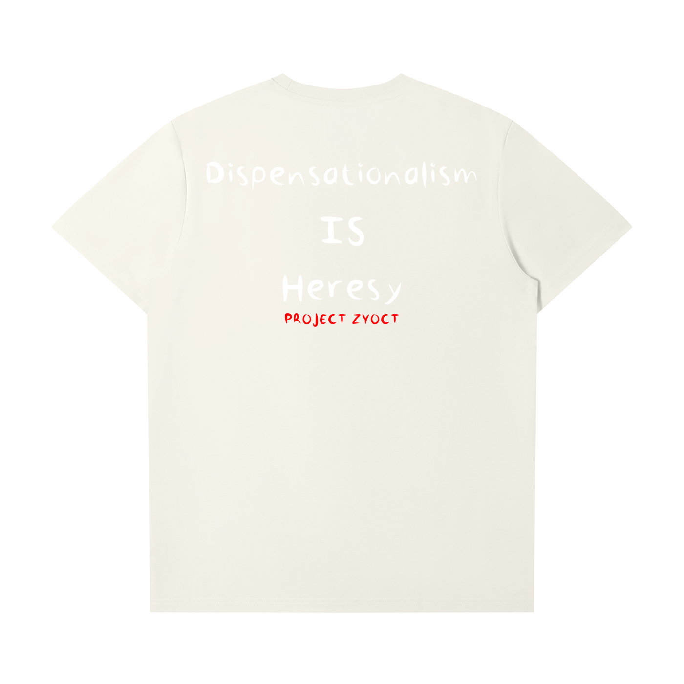 "Dispensationalism IS Heresy" T-Shirt