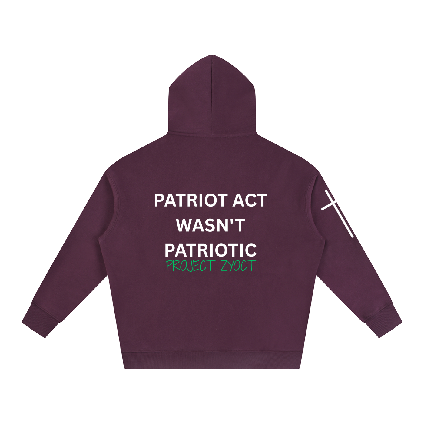 "Patriot Act Wasn't Patriotic" Oversize Hoodie