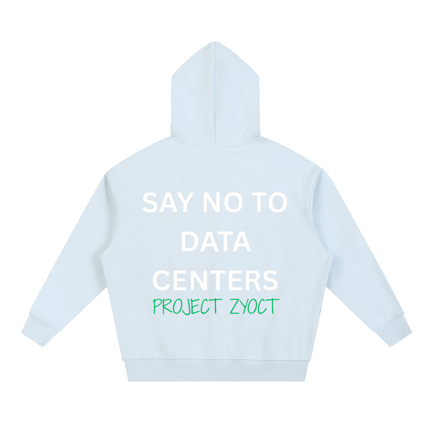 "Say No to Data Centers" Heavyweight Hoodie