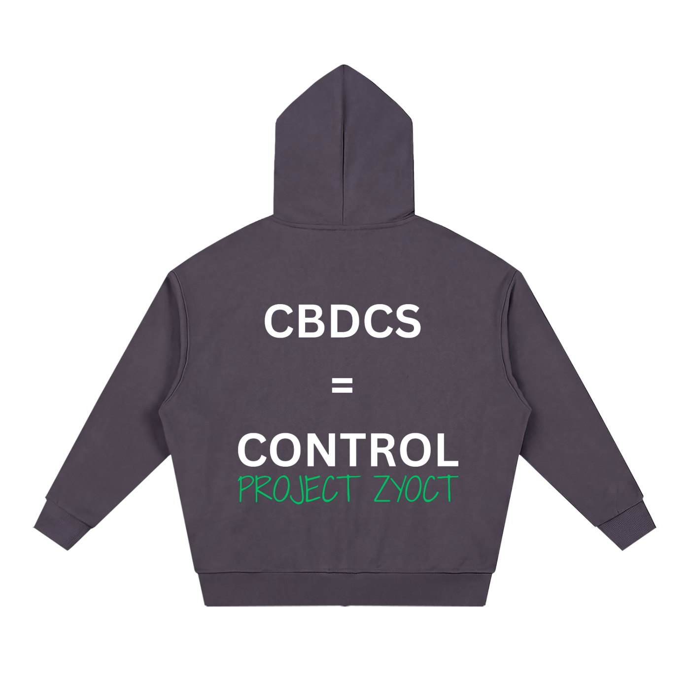 "CBDCs = Control" Full Zip Hoodie