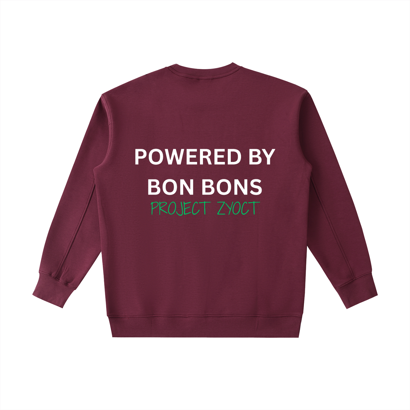 "Powered by Bon Bons" Heavyweight Sweatshirt