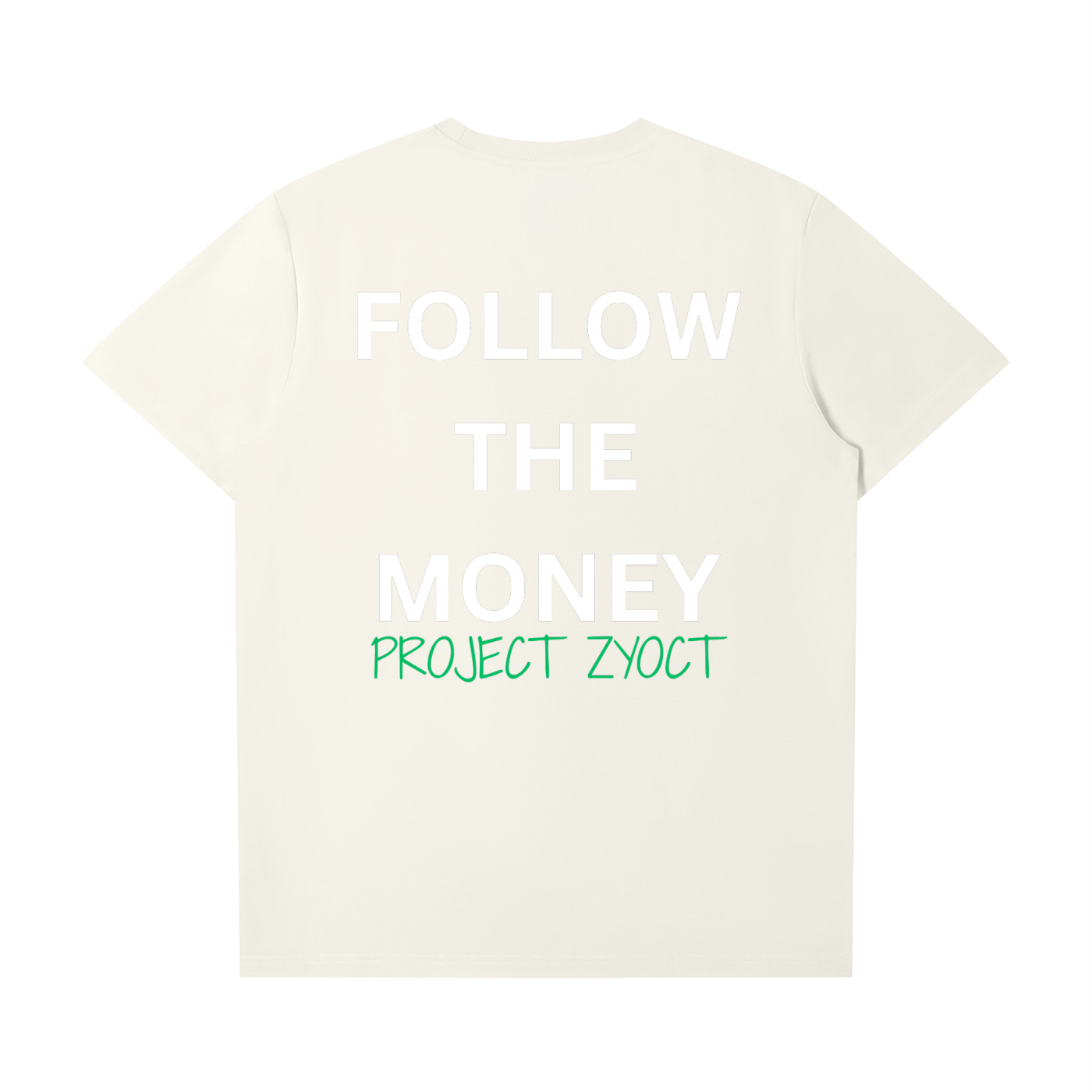 "Follow the Money" T-Shirt