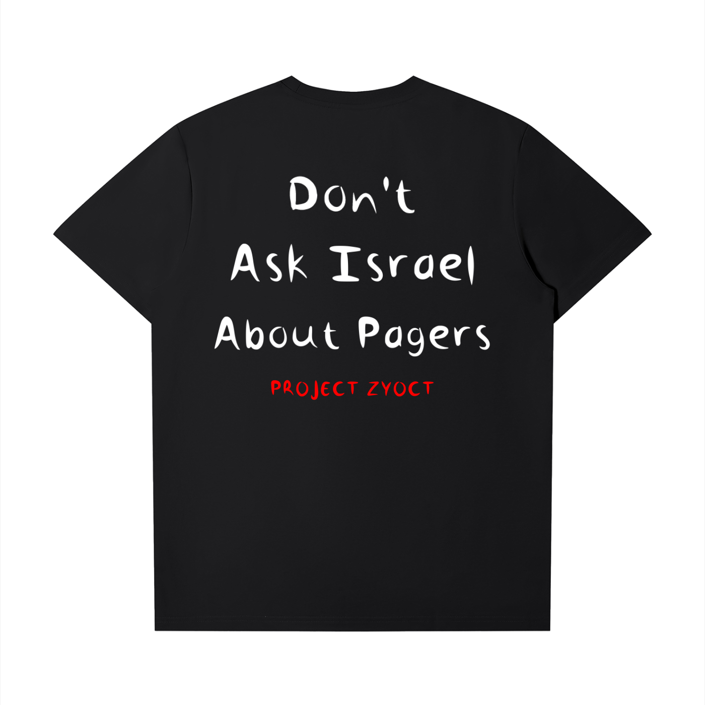 "Don't Ask Israel About Pagers" T-Shirt