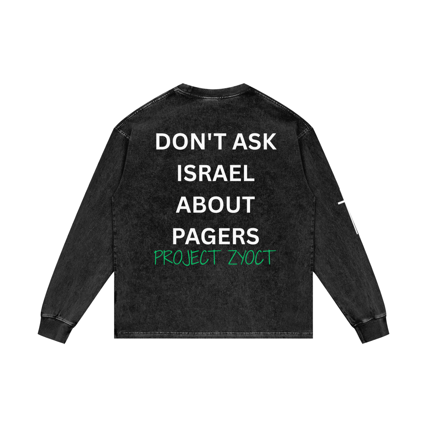 "Don't Ask Israel About Pagers" Acid Wash Long Sleeve