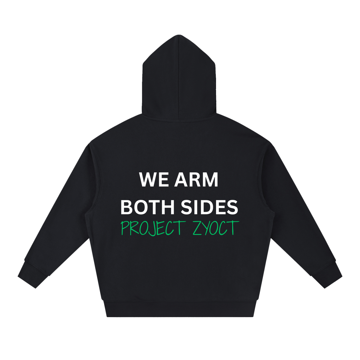 "We Arm Both Sides" Heavyweight Hoodie