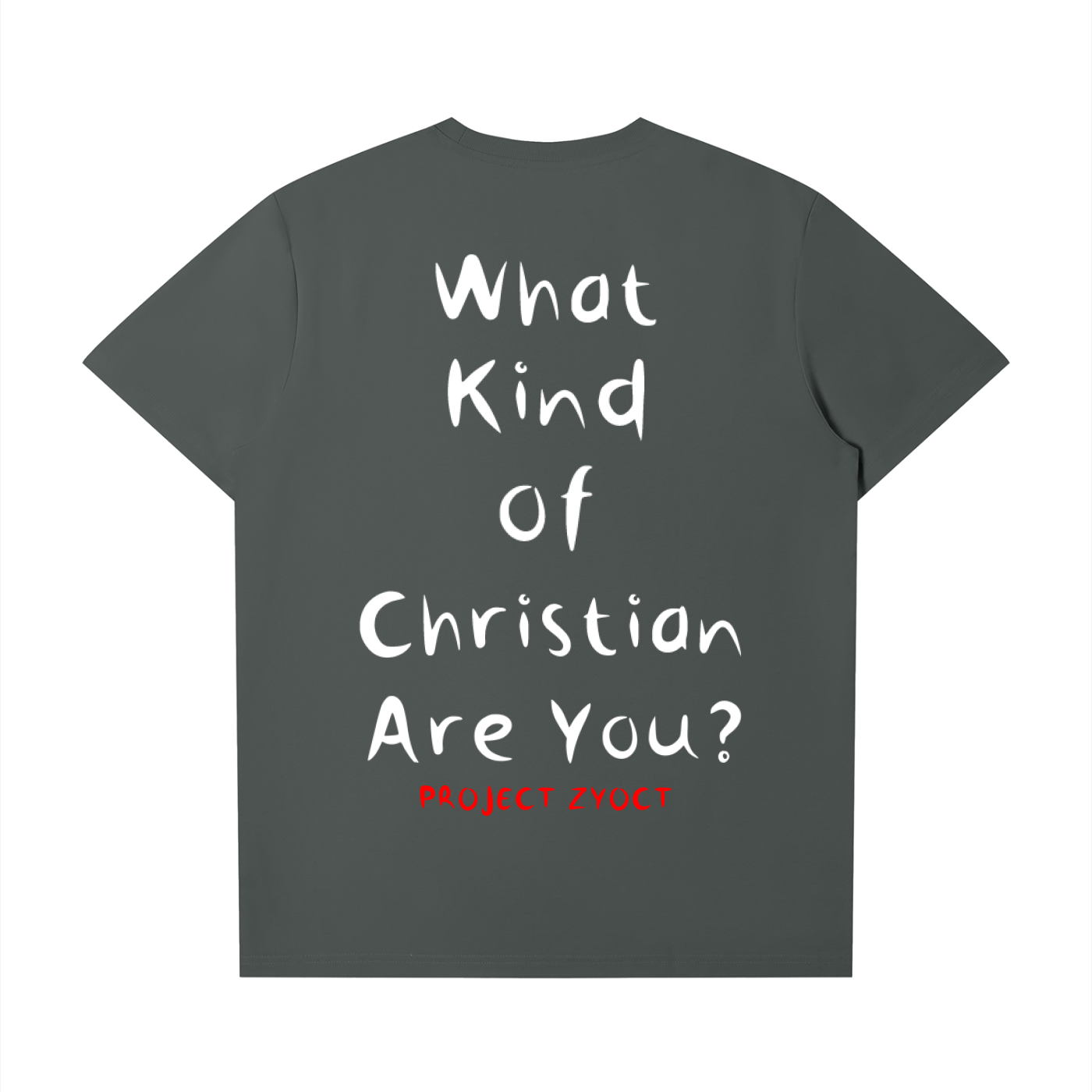 "What Kind of Christian" T-Shirt
