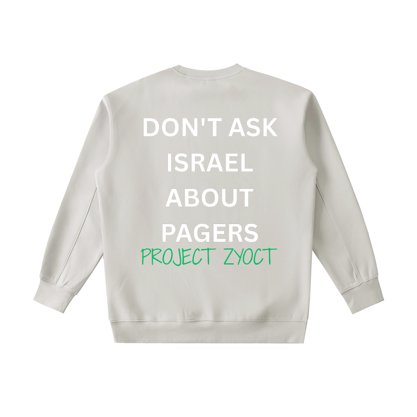 "Don't Ask Israel About Pagers" Heavyweight Sweatshirt