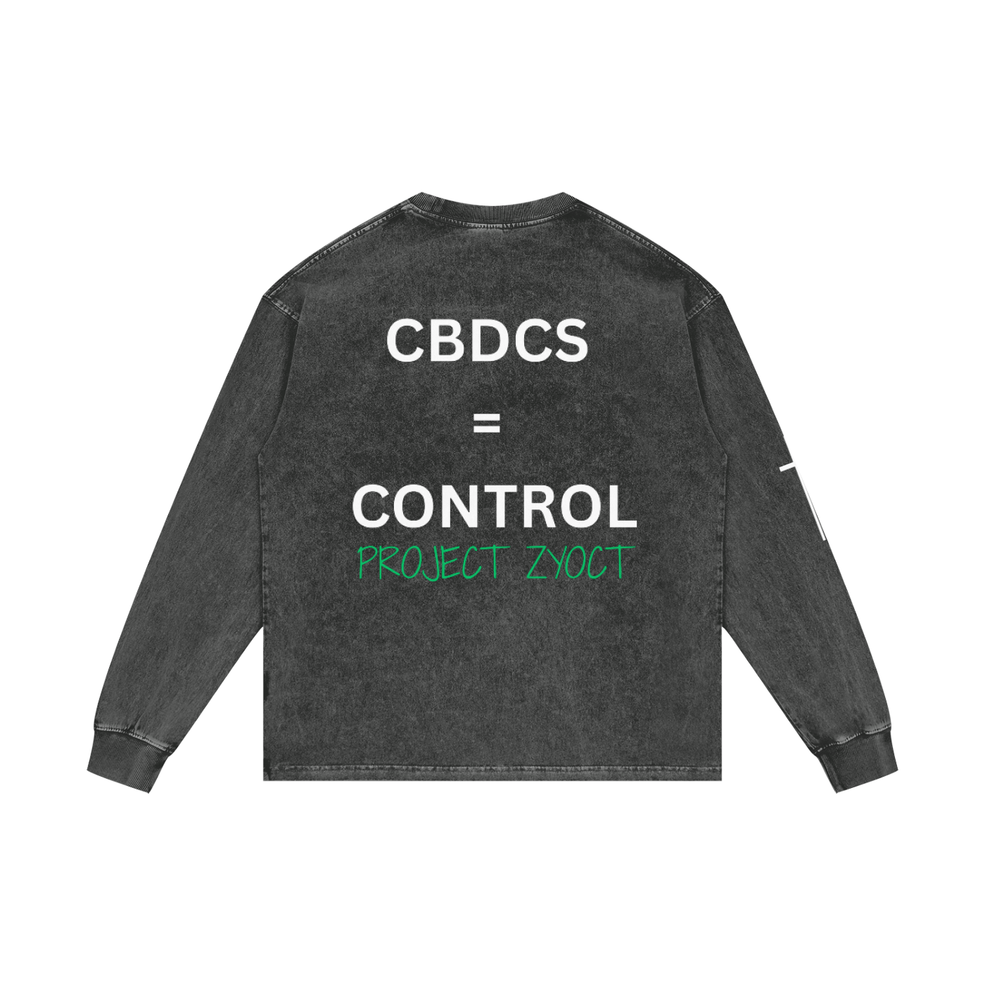 "CBDCs = Control" Acid Wash Long Sleeve