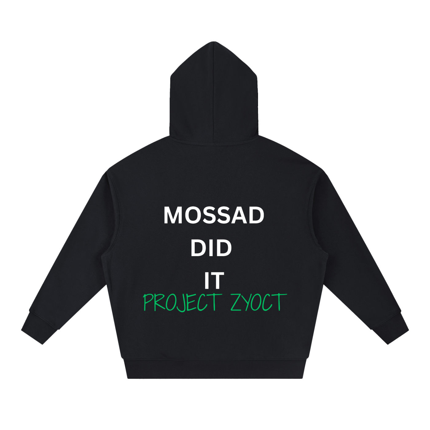 "Mossad Did It" Heavyweight Hoodie